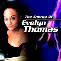Evelyn Thomas — Have A Little Faith In Me